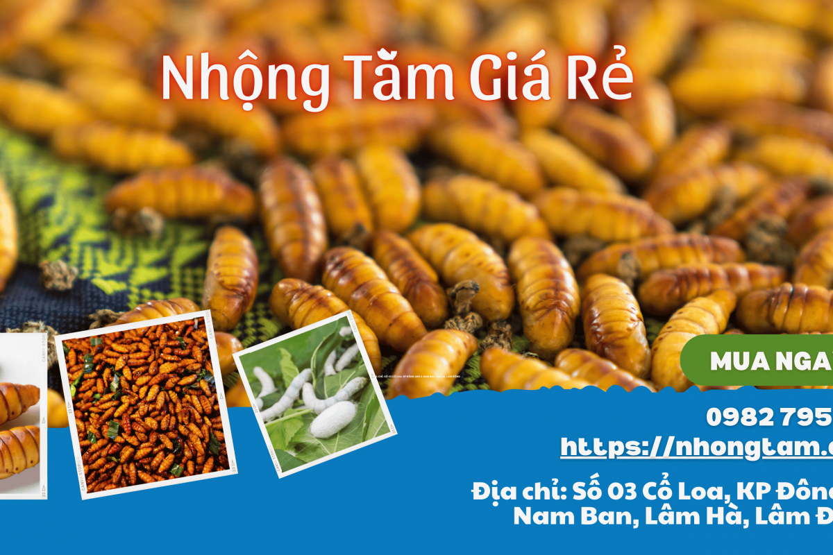 Nhộng Tằm Giá Rẻ: Lựa Chọn Thông Minh Cho Kinh Doanh và Sản Xuất